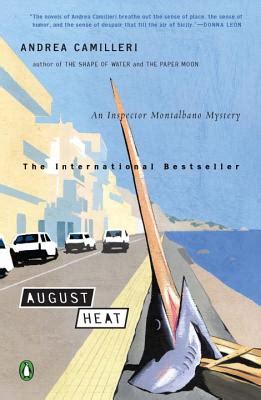 August Heat Inspector Montalbano Mysteries Book 10 Kindle Editon