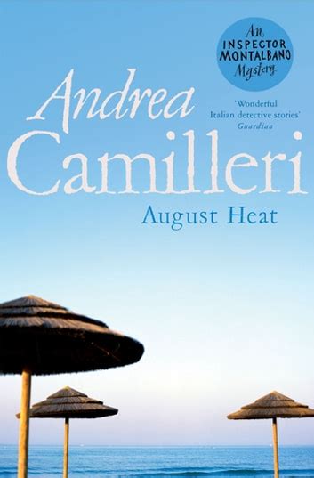 August Heat Inspector Montalbano Mysteries Book 10 Doc