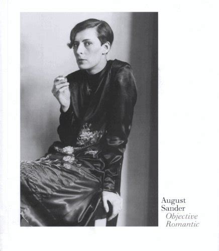 August Sander Objective Romantic Epub