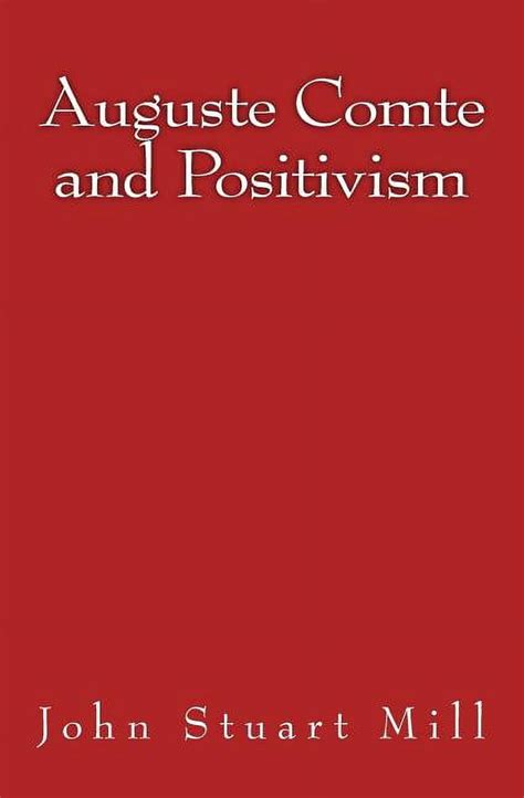 Auguste Comte and Positivism Original Edition of 1866 Epub