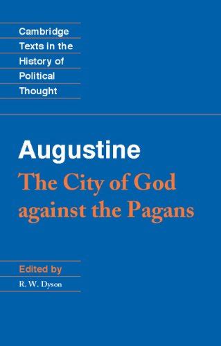 Augustine The City of God against the Pagans Cambridge Texts in the History of Political Thought by AugustineNovember 13 1998 Paperback Doc