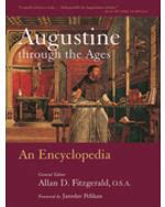 Augustine Through the Ages: An Encyclopedia Ebook Kindle Editon