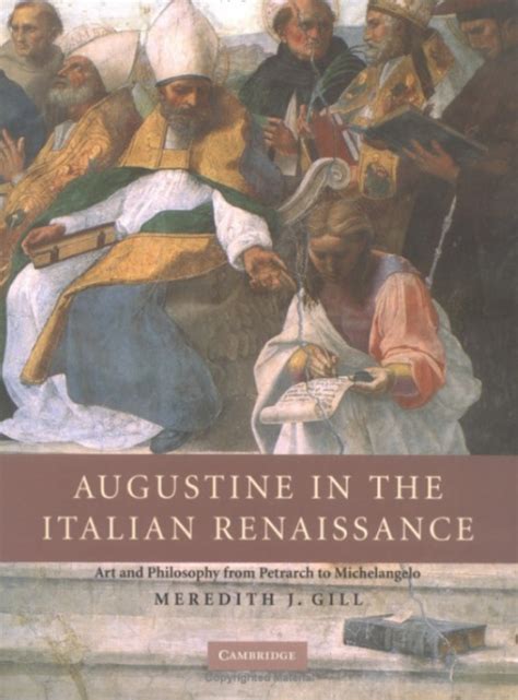 Augustine in the Italian Renaissance Art and Philosophy from Petrarch to Michelangelo Epub