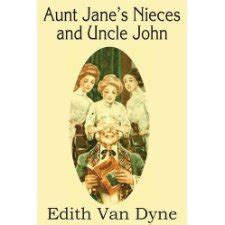 Aunt Jane s Nieces and Uncle John Kindle Editon