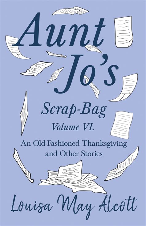 Aunt Jo s Scrap-Bag VI Epub