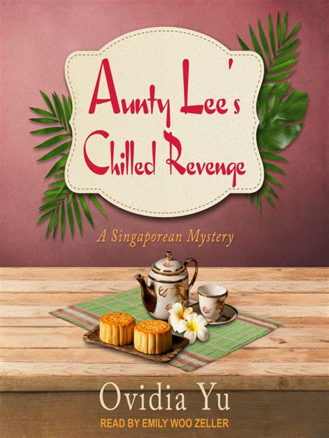 Aunty Lee s Chilled Revenge A Singaporean Mystery Reader