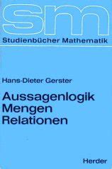 Aussagenlogik, Mengen, Relationen., StudienbÃ¼cher Mathematik Ebook Reader