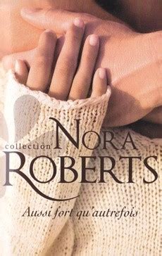 Aussi fort qu autrefois Nora Roberts French Edition Kindle Editon