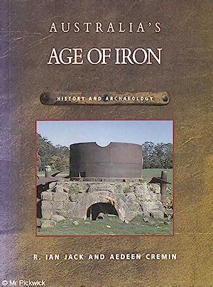 Australia s Age of Iron History and Archaelogy