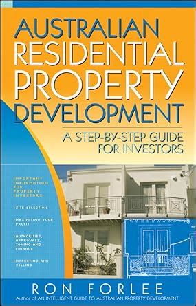 Australian Residential Property Development A Step-by-Step Guide for Investors Reader