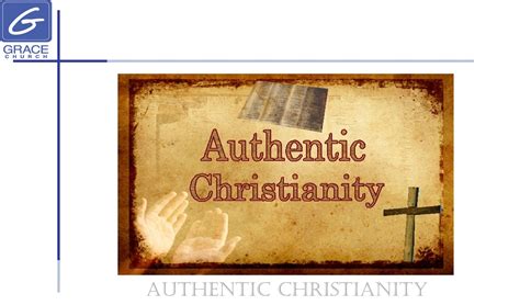 Authentic Christianity Reader