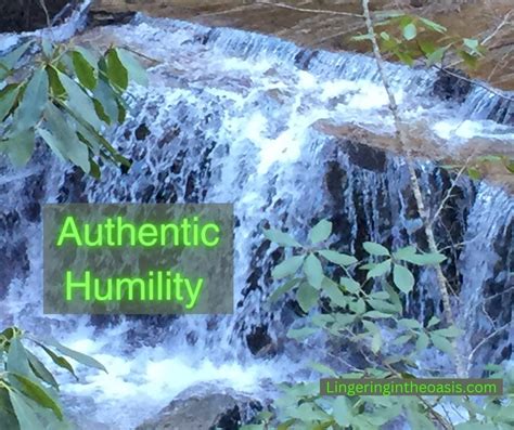 Authenticity and Humility: