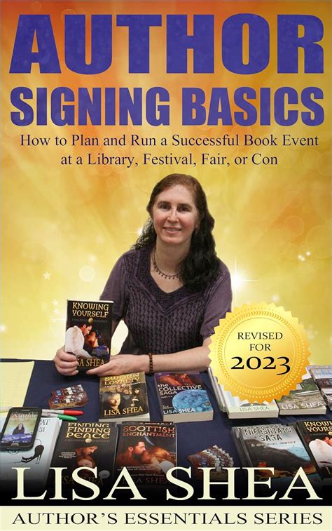 Author Signing Basics How to Plan and Run a Successful Book Event at a Library Festival Fair or Con Author Essentials 7 Reader
