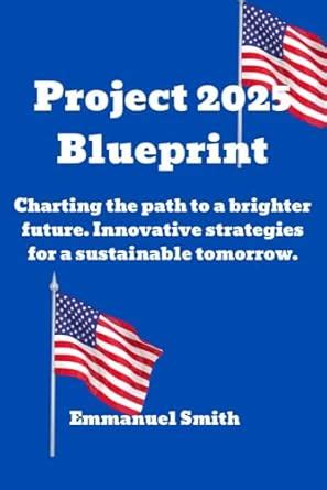 Author of Project 2025: Paving the Path to a Brighter Future