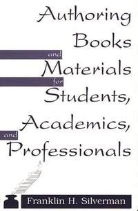 Authoring Books and Materials for Students Kindle Editon