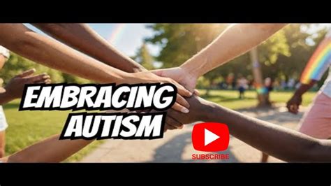 Autism: Understanding, Supporting, and Celebrating Differences