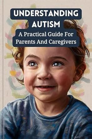 Autism A Practical Guide for Parents Epub