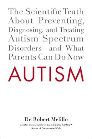 Autism The Scientific Truth About Preventing Kindle Editon