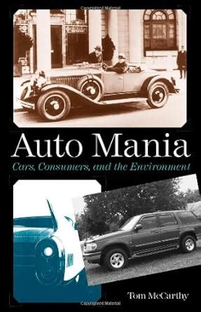 Auto Mania Cars Consumers and the Environment Doc