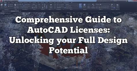 AutoCAD: Unlocking Your Design Potential