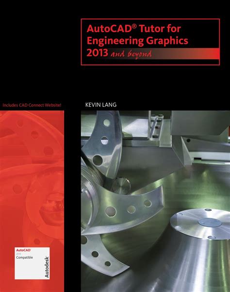 AutoCAD Tutor for Engineering Graphics 2013 and Beyond Epub