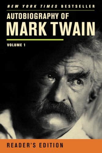 Autobiography of Mark Twain Volume 1 Reader s Edition Mark Twain Papers Kindle Editon