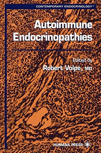 Autoimmune Endocrinopathies 1st Edition Reader