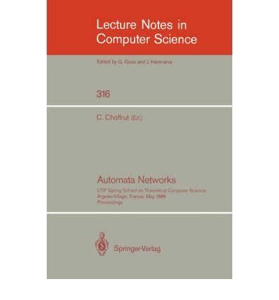 Automata Networks LITP Spring School on Theoretical Computer Science PDF