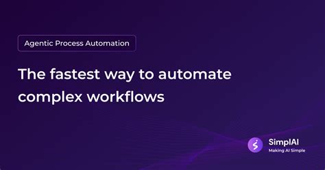 Automate complex processes