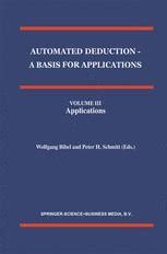 Automated Deduction : A Basis for Applications, Vol. 3 Applications 1st Edition Epub