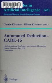 Automated Deduction - CADE-15 15th International Conference on Automated Deduction Kindle Editon