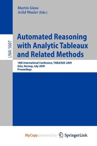 Automated Reasoning with Analytic Tableaux and Related Methods Kindle Editon
