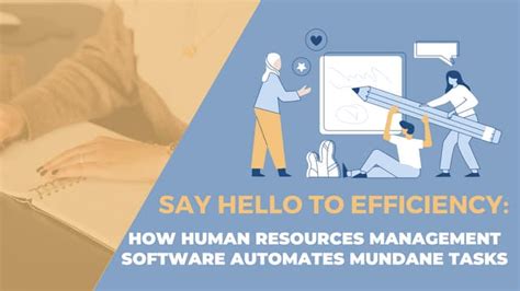 Automates Mundane Tasks: