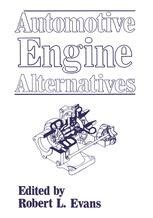 Automotive Engine Alternatives 1st Edition Kindle Editon