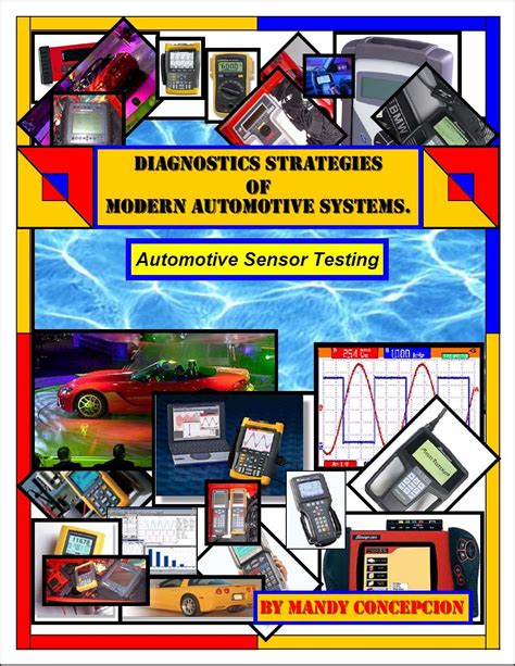 Automotive Sensor Testing Diagnostic Strategies of Modern Automotive Systems Book 1 Doc