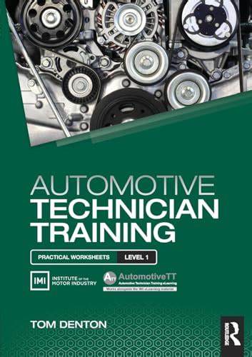 Automotive Technician Training Practical Worksheets Level 1 Reader