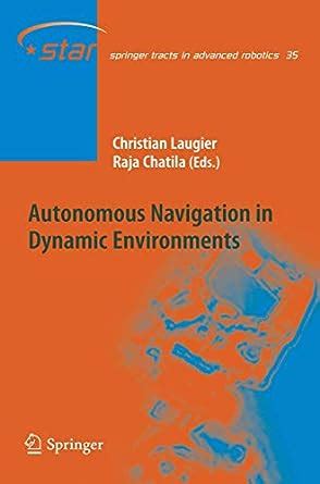 Autonomous Navigation in Dynamic Environments 1st Edition PDF