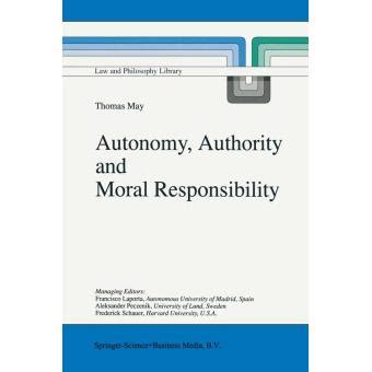 Autonomy, Authority and Moral Responsibility Epub