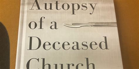 Autopsy of a Deceased Church 12 Ways to Keep Yours Alive Doc