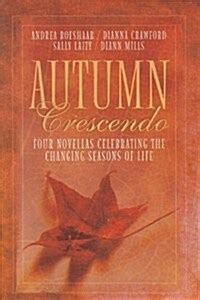 Autumn Crescendo September Sonata October Waltz November Nocturne December Duet Inspirational Romance Collection Epub