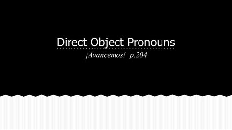 Avancemos Direct Object Pronoun Gramatica A Answers PDF