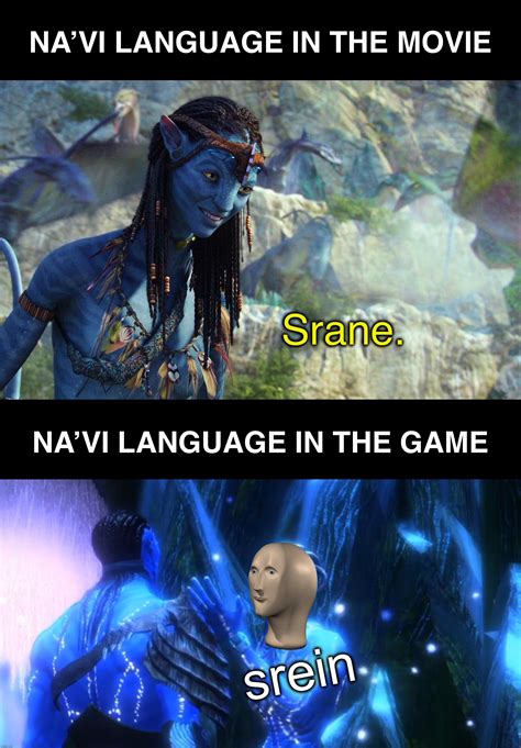 Avatar 2 Meme: The Na'vi Way