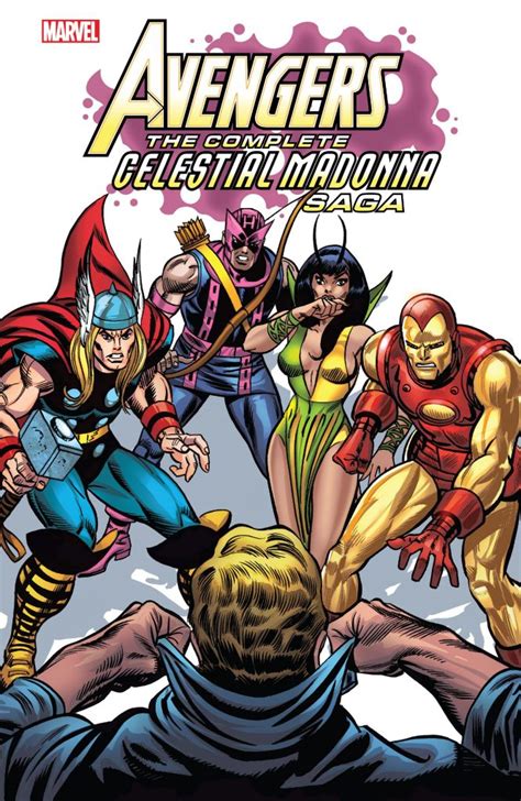 Avengers The Complete Celestial Madonna Saga Reader