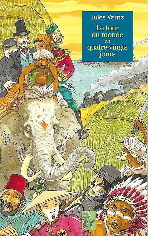 Aventures Autour Du Monde 2 Romans Le Tour du monde en quatre-vingts jours Les Cinq Sous de Lavarède French Edition Epub
