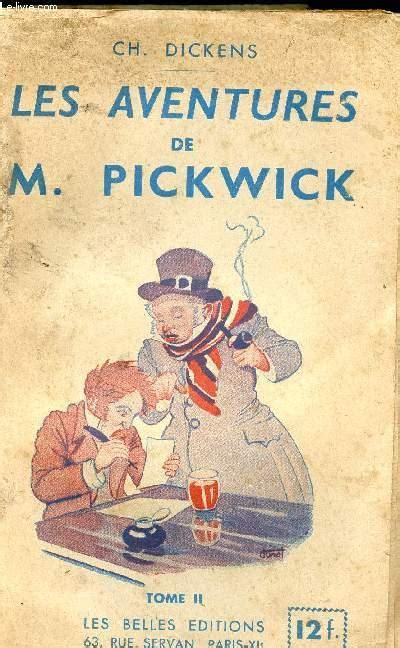 Aventures De Monsieur Pickwick Tome I Illustré et Annoté Les Papiers posthumes du Pickwick-Club French Edition