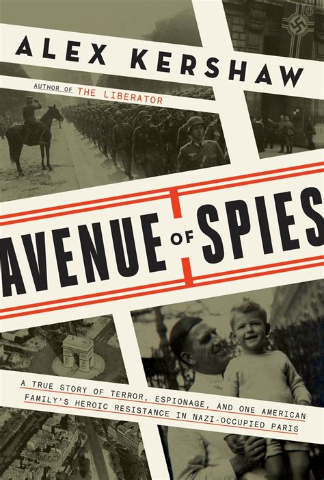 Avenue of Spies A True Story of Terror Espionage and One American Family s Heroic Resistance in Nazi-Occupied Paris Epub