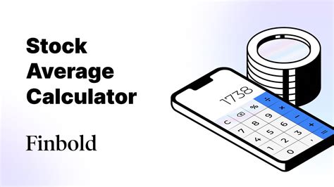 Average Stock Calculator: A Comprehensive Guide for Investors