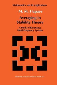 Averaging in Stability Theory A Study of Resonance Multi-Frequency Systems 1st Edition Doc