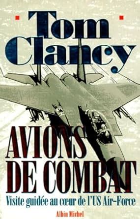 Avions de combat Visite guidÃ©e au coeur de l US Air-Force Kindle Editon