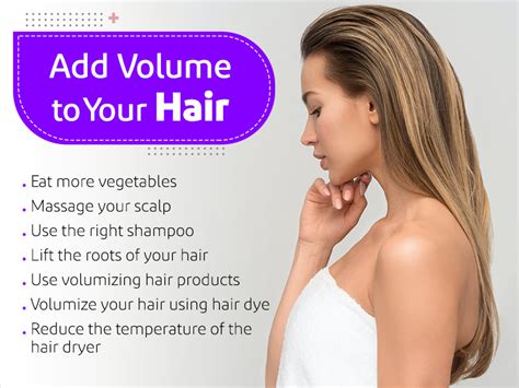 Avoid styles that add volume to your hair.